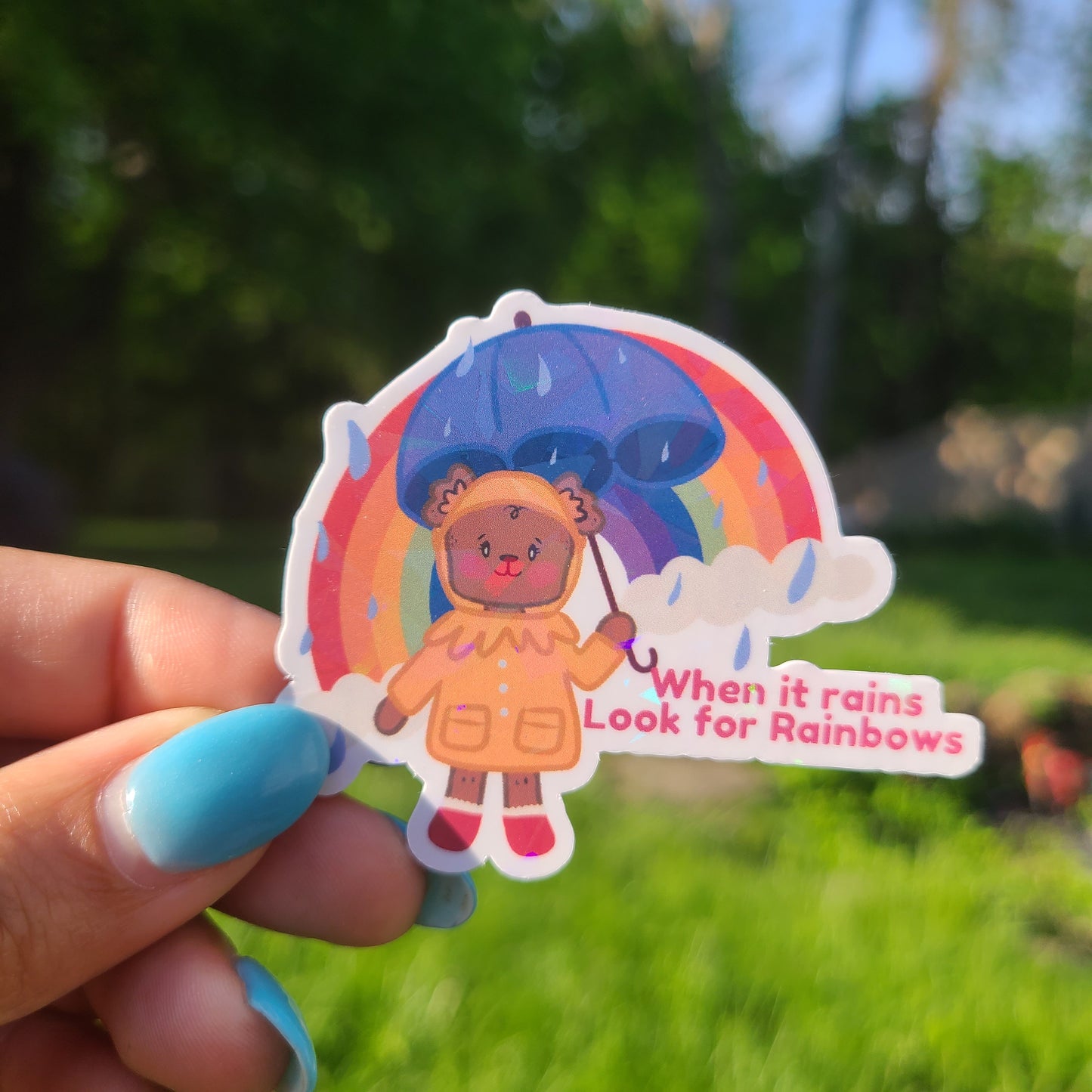 When It Rains Look For Rainbows Sticker